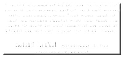 "I highly recommend KB Motion Pictures. They are very professional, and go over and beyond with customer service. They work hard to help you achieve exactly what you need. I 'm happy to show my DVD presentation done by KB Motion Pictures across the US as I travel." Brittany Franklin - Missionary to the children of Mexico